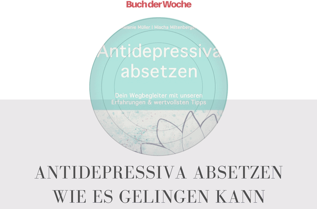 Antidepressiva Ausschleichen Antidepressiva Ausschleichen