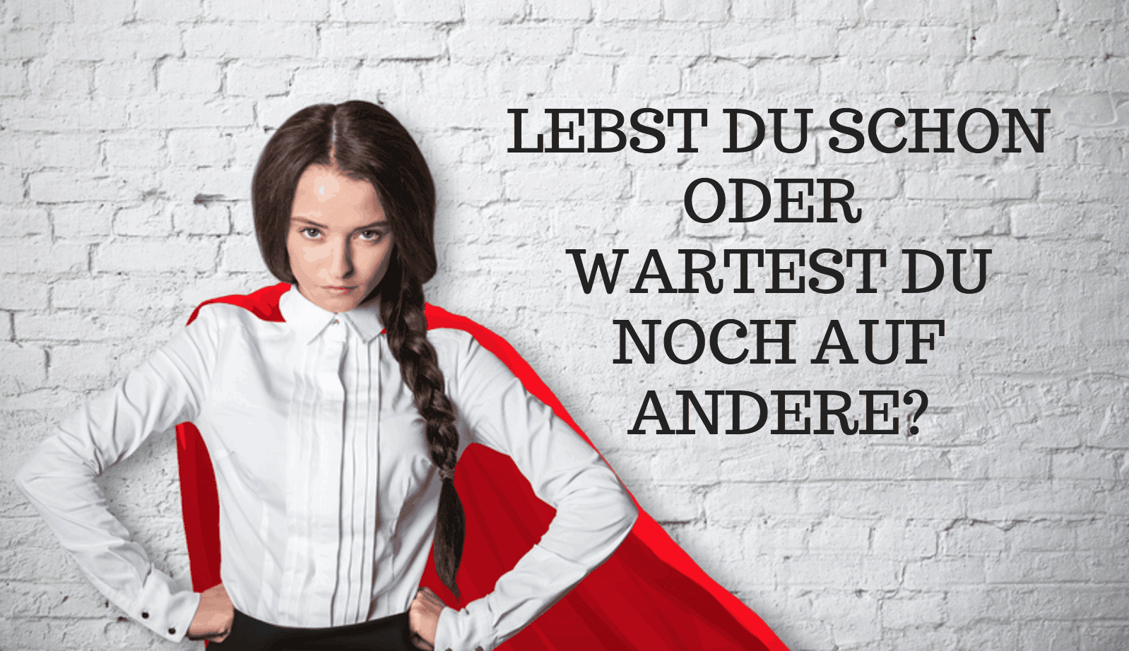 Glück Nicht Von Anderen Abhängig Machen Spruch