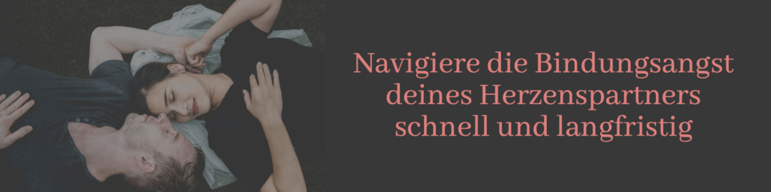 was kann ich bei beziehungsangst meines partners machen